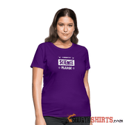 Moment of Science - Women's T-Shirt - StupidShirts.com Women's T-Shirt StupidShirts.com