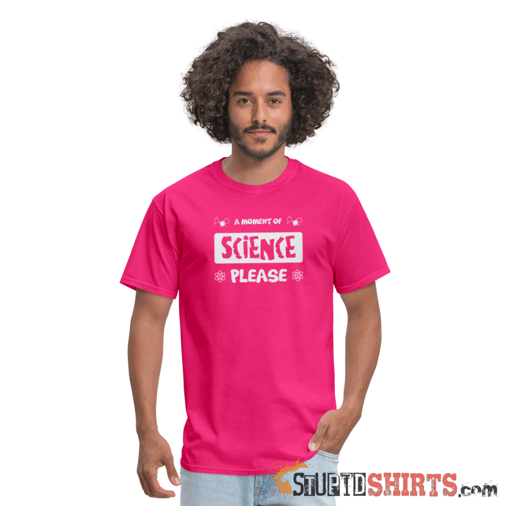 Moment of Science - Men's T-Shirt - StupidShirts.com Men's T-Shirt StupidShirts.com
