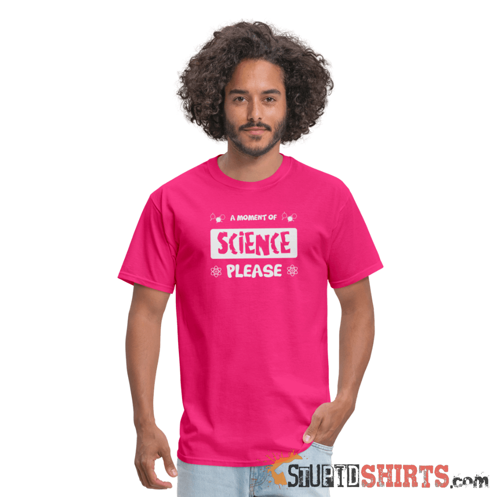 Moment of Science - Men's T-Shirt - StupidShirts.com Men's T-Shirt StupidShirts.com