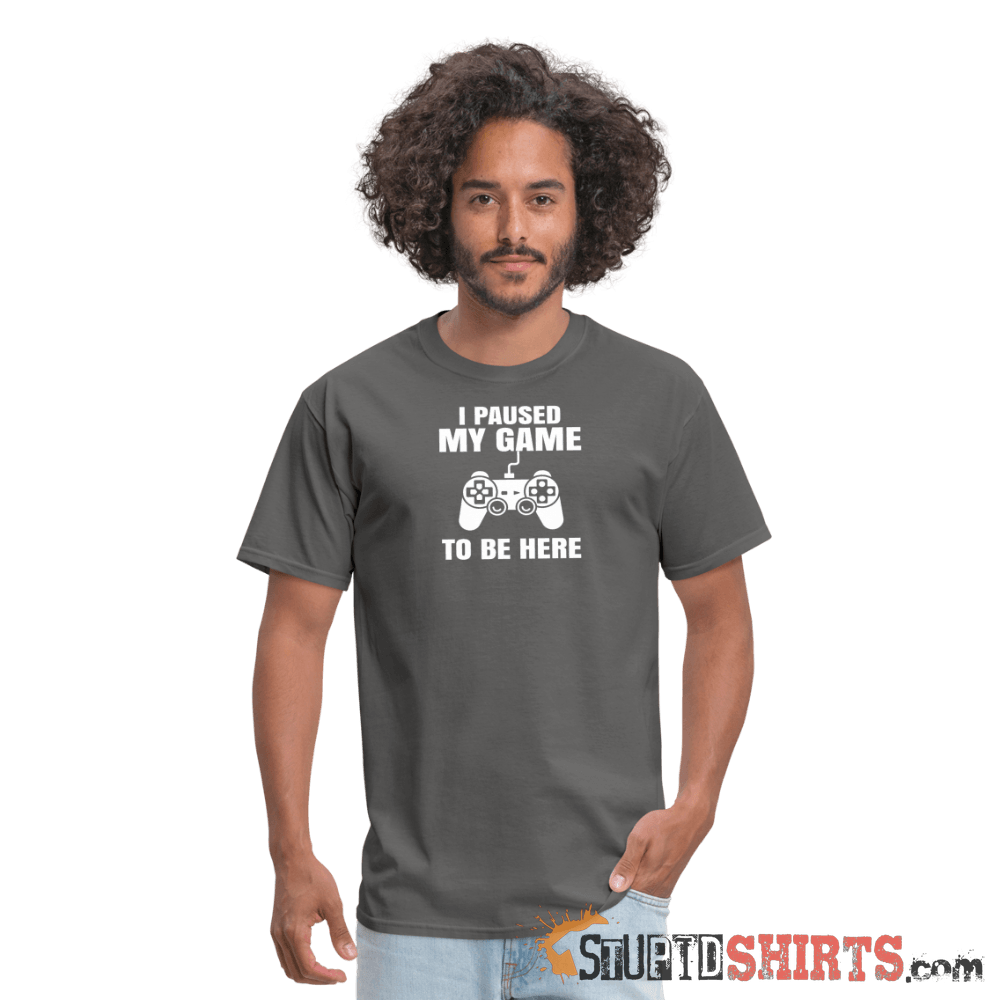 Paused My Game - Men's T-Shirt - StupidShirts.com Men's T-Shirt StupidShirts.com