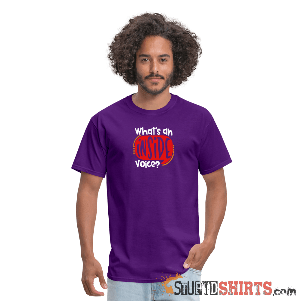 Inside Voice - Men's T-Shirt - StupidShirts.com Men's T-Shirt StupidShirts.com