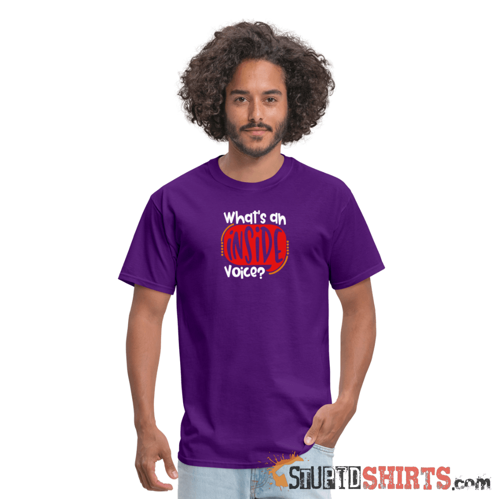 Inside Voice - Men's T-Shirt - StupidShirts.com Men's T-Shirt StupidShirts.com