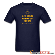 Seven Dwarfs Mining - Men's T-Shirt - StupidShirts.com Men's T-Shirt StupidShirts.com