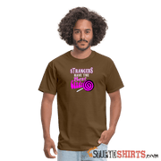 Strangers Candy - Men's T-Shirt - StupidShirts.com Men's T-Shirt StupidShirts.com