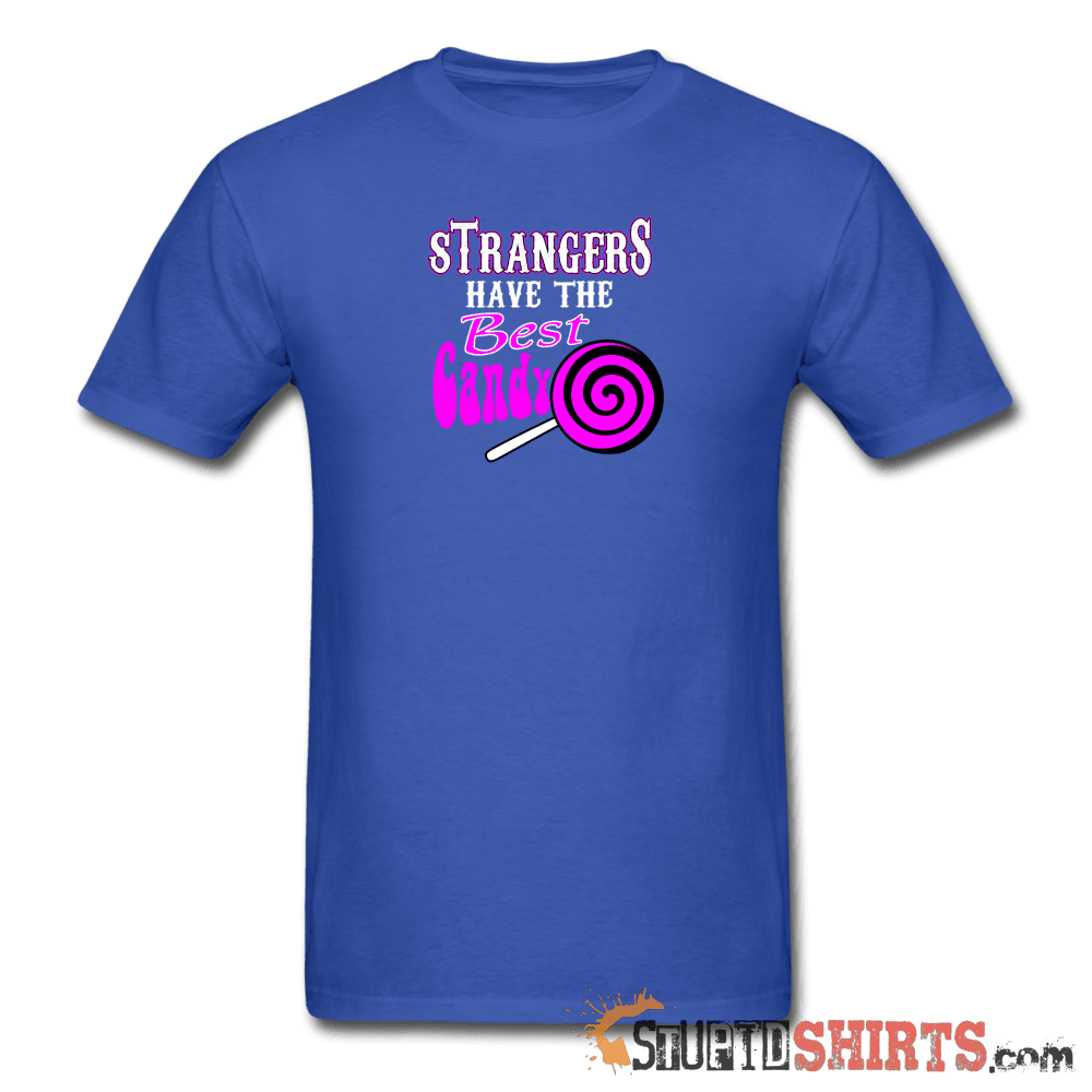 Strangers Candy - Men's T-Shirt - StupidShirts.com Men's T-Shirt StupidShirts.com