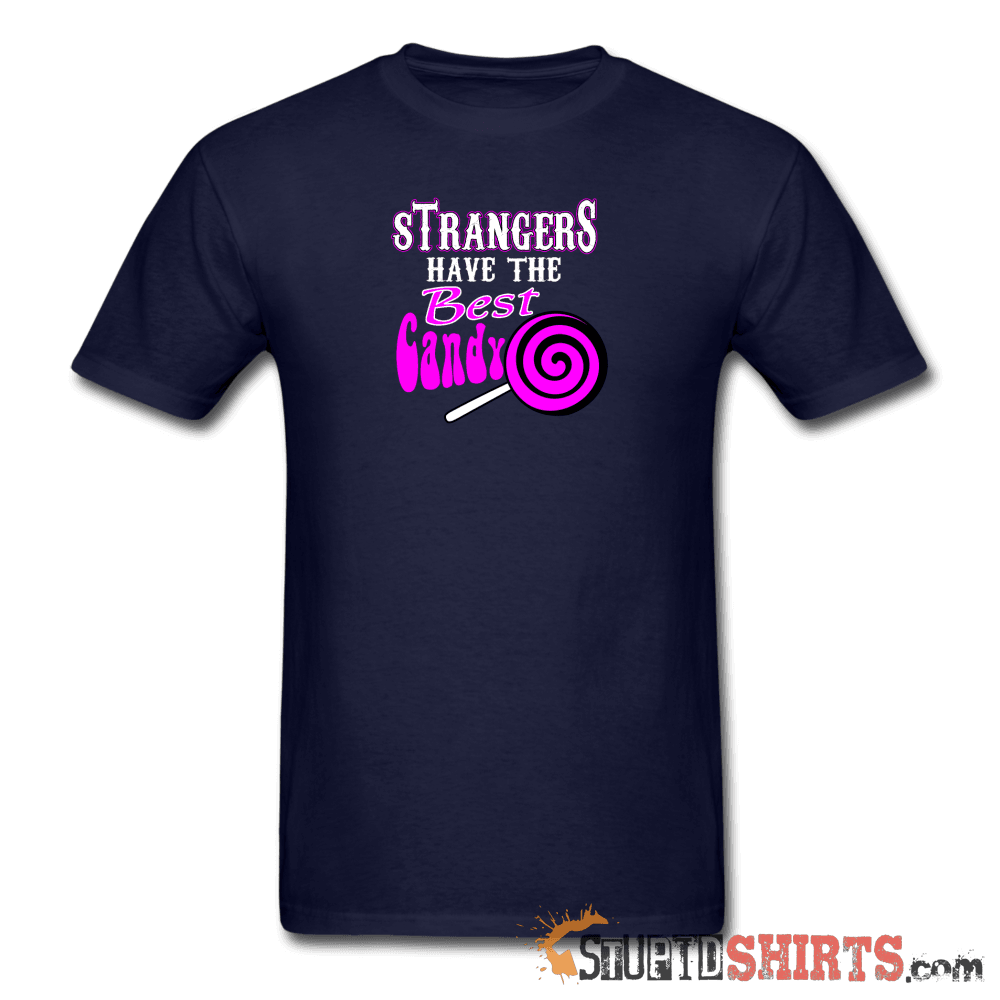 Strangers Candy - Men's T-Shirt - StupidShirts.com Men's T-Shirt StupidShirts.com