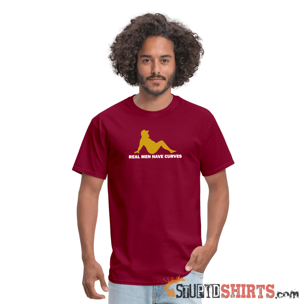 Real Men Have Curves - Men's T-Shirt - StupidShirts.com Men's T-Shirt StupidShirts.com
