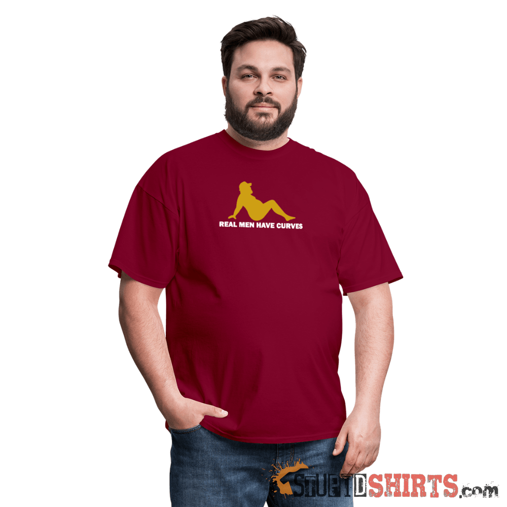 Real Men Have Curves - Men's T-Shirt - StupidShirts.com Men's T-Shirt StupidShirts.com