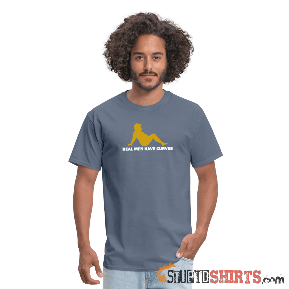 Real Men Have Curves - Men's T-Shirt - StupidShirts.com Men's T-Shirt StupidShirts.com