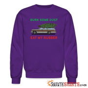 Burn Some Dust - Sweatshirt - StupidShirts.com Sweatshirt StupidShirts.com