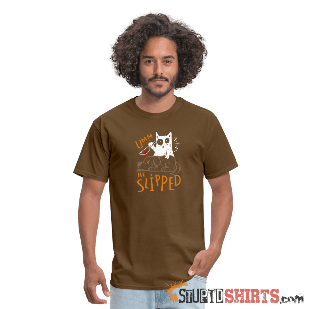 He Slipped - Men's T-Shirt Men's T-Shirt StupidShirts.com