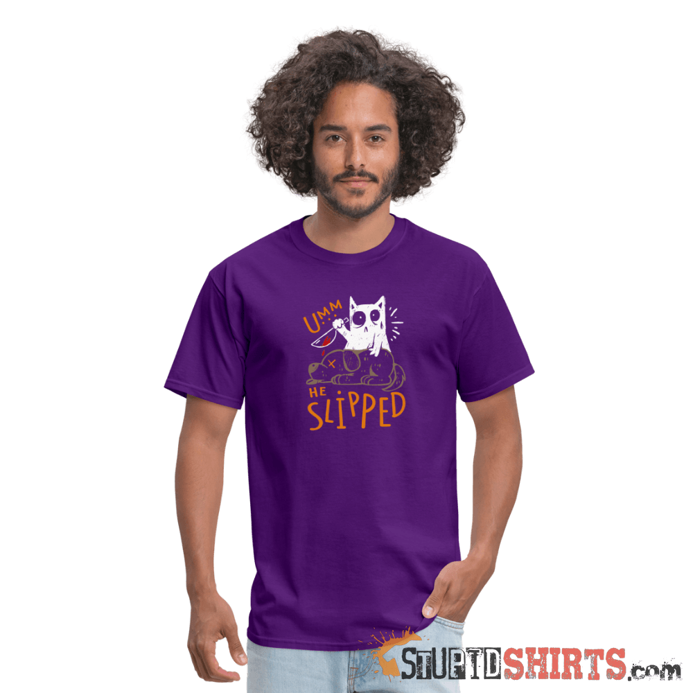 He Slipped - Men's T-Shirt Men's T-Shirt StupidShirts.com