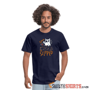 He Slipped - Men's T-Shirt Unisex Classic T-Shirt | Fruit of the Loom 3930 StupidShirts.com