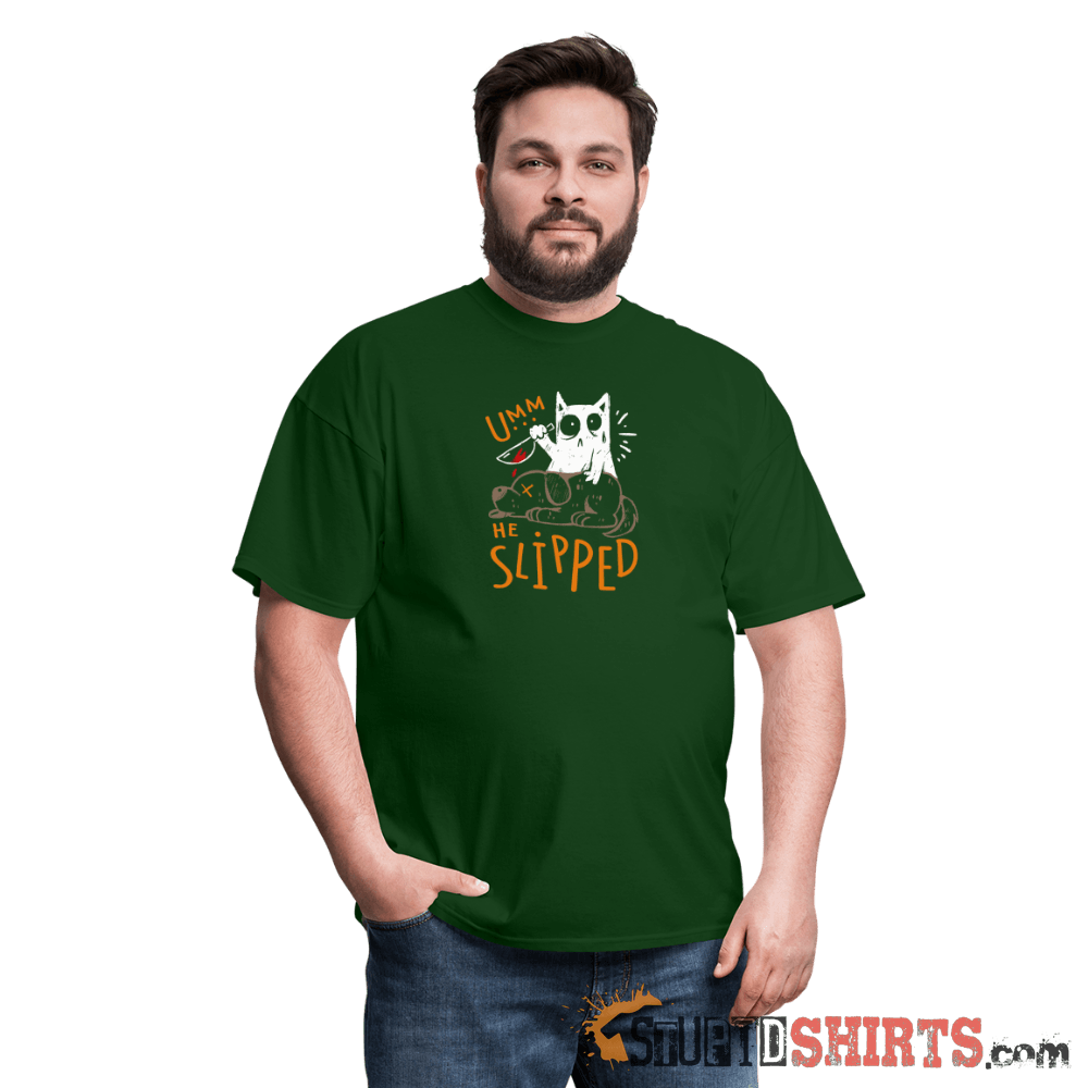 He Slipped - Men's T-Shirt Men's T-Shirt StupidShirts.com