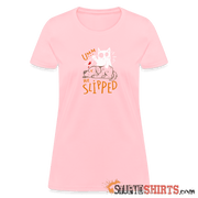 He Slipped - Women's T-Shirt - pink